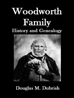 cover image of Woodworth Family History and Genealogy